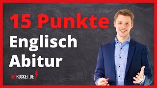 Englisch Abitur Tipps für 15 Punkte [upl. by Delisle923]