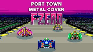 F Zero  Port Town Metal Cover [upl. by Garibald624]