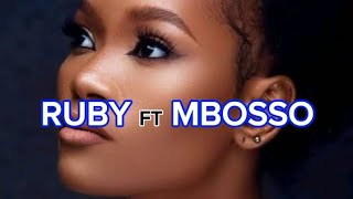 RUBY FT MBOSSO  Uridhike official lyrics video [upl. by Wichern484]