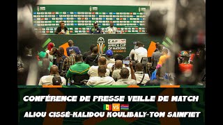 CONFÉRENCE DE PRESSE VEILLE DE MATCH 🇸🇳🆚️🇬🇲 ALIOU CISSÉKALIDOU KOULIBALY ET TOM SAINFIET [upl. by Aneloj]