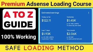 Premium Adsense Loading Course For Free  Safe AdSense Loading Course  AdSense Loading Method [upl. by Annola915]