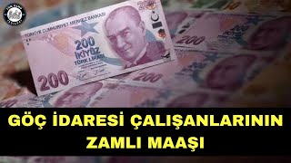 GÖÇ İDARESİ ÇALIŞANLARININ DİKKATİNE Zamlı maaşı paylaştım detaylr 4d işçi kadrosu son dakika [upl. by Emrich]