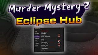 Murder mystery 2 script – Eclipse Hub [upl. by Aieka491]