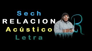 Sech Relación Acústico  Letra [upl. by Cj]