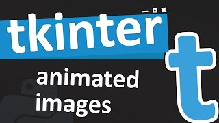 Animated images in tkinter [upl. by Nobe]