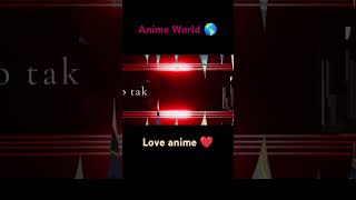 Anime lover story 😀😀 anime World 🌍 [upl. by Nilorac40]