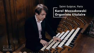 Karol Mossakowski plays Widor 6th Symphony Allegro SaintSulpice Paris [upl. by Lindsey978]