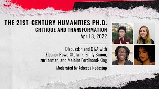 21stCentury Humanities PhD Symposium Discussion  21stCentury PhD Mellon Proctors [upl. by Deer]