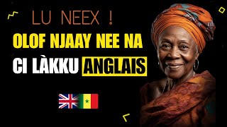 Anglais Wolof ll Lu neex ndéké Olof Ndiaye néna Amna ci Anglais 😱🇬🇧🇸🇳 [upl. by Aicnelev]