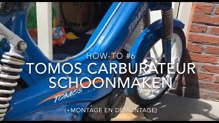 HowTo 6 Tomos Carburateur schoonmaken  montage en demontage [upl. by Rhianna]