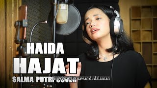 Hajat  Haida Cover amp Lirik Salma Bening Musik  Lagu Malaysia [upl. by Eissoj]