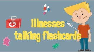 Illnesses Talking Flashcards [upl. by Akimahs]