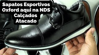 Sapatos Esportivos Oxford LANÇAMENTO aqui na NDS Calçados em Franca Atacado Direto da Fabrica [upl. by Jelsma]