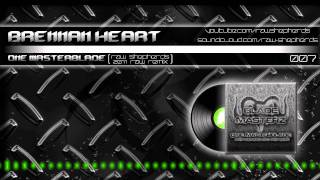 Brennan Heart  One Masterblade Raw Shepherds 2011 Raw Remix [upl. by Jablon]