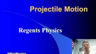 Regents Physics Projectile Motion [upl. by Lavro]