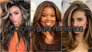 COLORES de CABELLO para PIEL MORENA  COLOR de PELO que FAVORECEN para PIELES MORENAS CLARAS 2023 [upl. by Nyleve]