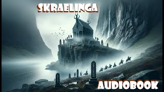 Fantasy Norse Audiobook  Skraelinga  Spirits of Vinland by Mythical Meanderings [upl. by Rebekah581]