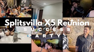 Splitsvilla X5 Reunion vlog  Success Party ♥️ [upl. by Ettenauq]