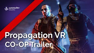 Propagation VR  COOP DLC  Trailer [upl. by Adnahc]