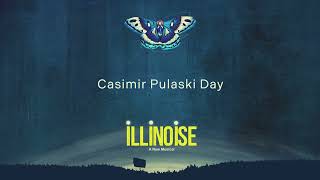 Illinoise A New Musical  Casimir Pulaski Day Official Audio [upl. by Enorej]