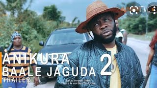 Anikura Baale Jaguda 2 Yoruba Movie 2022 Showing Next On ApataTV [upl. by Almeria]