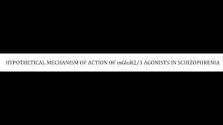 STAHLS  CH 5  PT 59  mGluR23 AGONISTS MECHANISM psychiatrypsychopharmacology [upl. by Garrik]