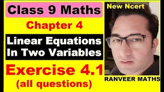 Class 9 Maths  Ex41 Chapter 4 Linear Equations in Two Variables  NEW NCERT  Ranveer Maths 9 [upl. by Gnep10]