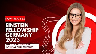 Einstein Fellowship Germany 2023  How To Apply  Study In Germany For International Students [upl. by Alfonse]