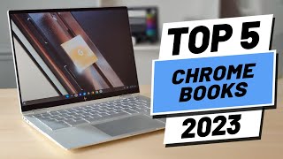 Top 5 BEST Chromebooks of 2023 [upl. by Ibson249]