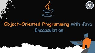 🌟Mastering Encapsulation Access Modifiers and Constructors in Java  ProgrammingKT 🚀 [upl. by Nnaeirelav]