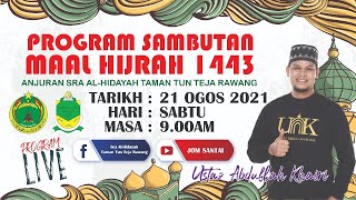 PROGRAM SAMBUTAN MAAL HIJRAH 1443H  BERSAMA USTAZ ABDULLAH KHAIRI [upl. by Asilej419]