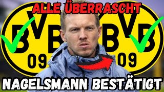 BvB Eilmeldung Es ist offiziell Julian Nagelsmann hat heute bestätigt BvBNeuigkeiten bvb [upl. by Eseerahs]