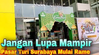 MAU LEBARAN KITA KE PASAR TURI SURABAYA DULU [upl. by Susy]