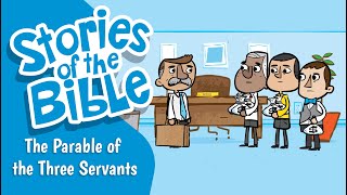 The Parable of the Three Servants  Stories of the Bible [upl. by Eixid106]