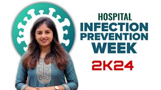 HOSPITAL INFECTION CONTROL WEEK  2K24 [upl. by Patrick9]