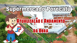 Supermercado Porecatu atualização da construção [upl. by Kcirdahs]