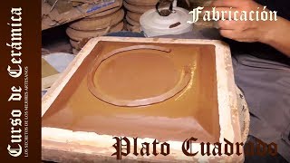 Curso de Cerámica  Fabricar Plato Cuadrado con Molde [upl. by Lorac839]