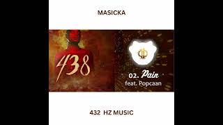 Masicka Ft Popcaan  Pain quot432HZquot [upl. by Ahsekyt]