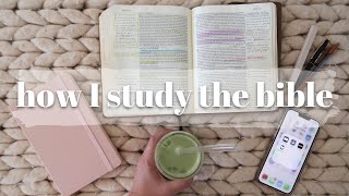 HOW I STUDY THE BIBLE Updated  Bible Journaling Method Bible Study Tools amp Quiet Time Tips [upl. by Flam639]