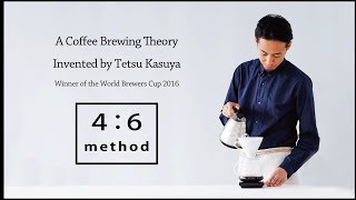 A Coffee Brewing Theory quot46 methodquot Invented by Tetsu Kasuya World Brewers Cup 2016 Champion [upl. by Iny612]