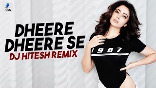 Dheere Dheere Se Meri Zindagi Mein Aana Remix  DJ Hitesh [upl. by Olegnad261]