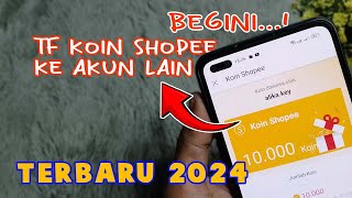 Terbaru Transfer Koin Shopee ke Pengguna Lain Ternyata Begini Caranya  BKD tutorials [upl. by Eeryt]