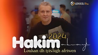 hakim Akvayli  2024  Loukan dh iyis3igh afriwen [upl. by Lednahs]