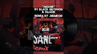 hazbinhotel INSANE  Black Gryph0n amp Baasik JeeMkoD Remix Available Now [upl. by Theone232]