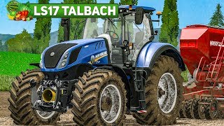 LS17 Talbach 36 Der neue NEW HOLLAND T7Traktor auf dem Feld  Landwirtschafts Simulator 2017 [upl. by Eelahs878]