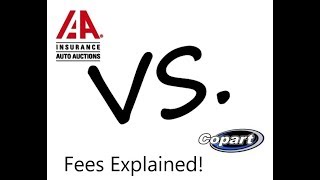 IAAI VS Copart FEES Explained [upl. by Ragen]