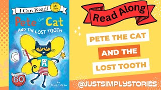 Pete the Cat and the Lost Tooth  SimplyStories  Read Along [upl. by Bass]