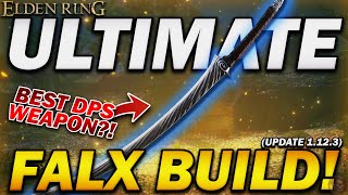 quotThe NEW BEST CURVESWORD in Elden Ringquot  The Ultimate Falx Build Update 1123 [upl. by Risan835]