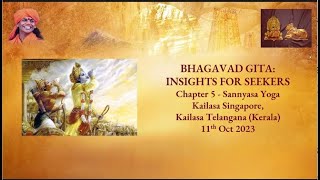 Bhagavad GitaInsights for Seekers Chapter 15– Purusottama Yogah  24 Jan 2024 [upl. by Ahsinrac]