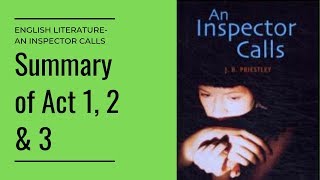 COMPLETE Summary of An Inspector Calls [upl. by Crow874]